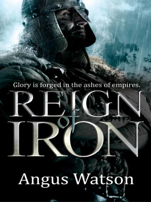 Title details for Reign of Iron by Angus Watson - Available